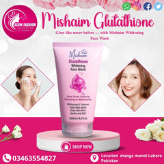 Mishaim Glutathione Whitening Face Wash – Deep Pore Cleansing, Brightening & Dark Spot Fading | 120ml